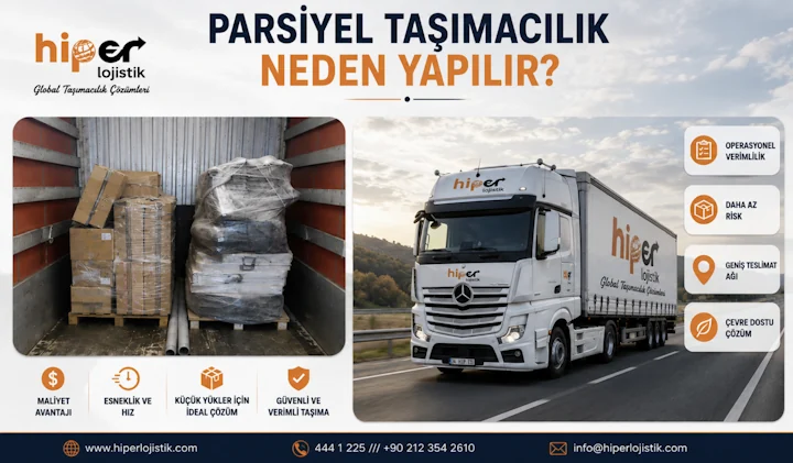 Parsiyel Taşımacılık Neden Yapılır?